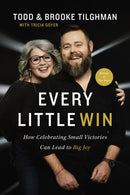 Every Little Win : How Celebrating Small Victories Can Lead to Big Joy-9781400229130
