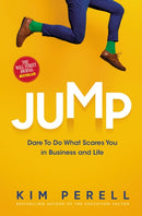Jump : Dare to Do What Scares You in Business and Life-9781400229215