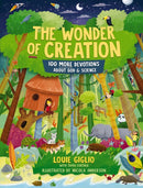 The Wonder of Creation : 100 More Devotions About God and Science-9781400230464