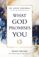 What God Promises You : Seven Truths That Will Change the Way You Live-9781400230495