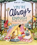 You''re Always Enough