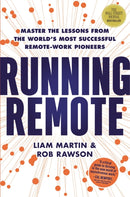 Running Remote : Master the Lessons from the World's Most Successful Remote-Work Pioneers-9781400232147