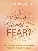 Whom Shall I Fear?