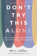 Don''t Try This Alone