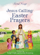Jesus Calling Easter Prayers : The Easter Bible Story for Kids-9781400234462