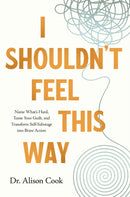 I Shouldn''t Feel This Way