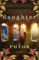 Daughter of Ruins : A Novel-9781400236114