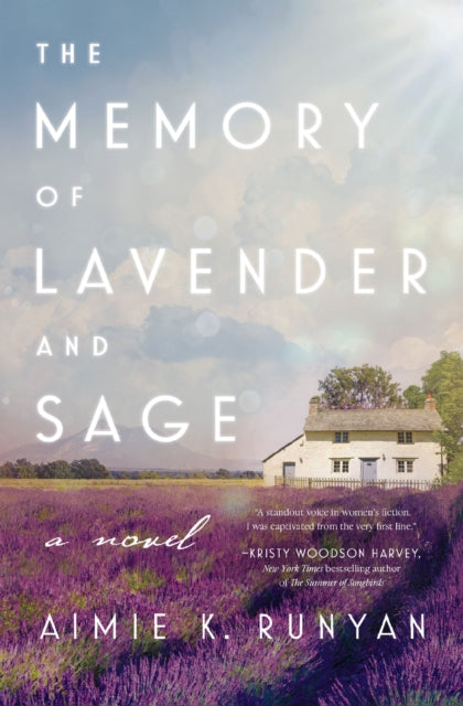 The Memory of Lavender and Sage : A Novel-9781400237258