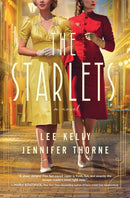 The Starlets : A Novel-9781400240661
