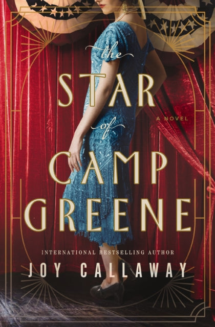 The Star of Camp Greene : A Novel of WWI-9781400244331
