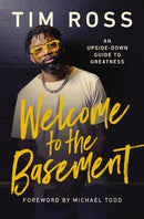 Welcome to the Basement : An Upside-Down Guide to Greatness-9781400247783