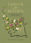 Prayer in Motion