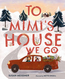 To Mimi's House We Go-9781400248469