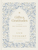 Gifts and Gratitudes : A Year of One Thousand Gifts (A Guided Journal)-9781400249954