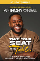 Take Your Seat at the Table Study Guide : Live an Authentic Life of Abundance, Wellness, and Freedom-9781400250110