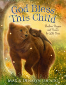 God Bless This Child : Bedtime Prayers and Praises for Little Ones-9781400251094
