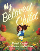 My Beloved Child : Words of Love from the Father-9781400252350
