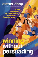 Winning Without Persuading
