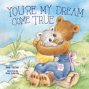 You''re My Dream Come True
