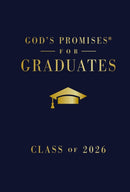 God's Promises for Graduates: Class of 2026 - Navy NKJV : New King James Version (The Perfect Christian Graduation Gift to Celebrate Your Grad)-9781400255344