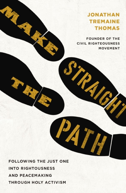 Make Straight the Path