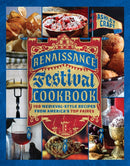 The Renaissance Festival Cookbook