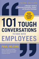 101 Tough Conversations to Have with Employees 3rd Edition