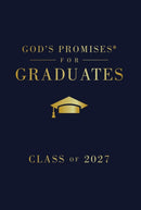 God's Promises for Graduates: Class of 2027 – Navy NKJV