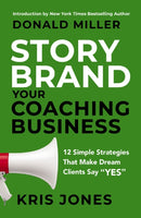 Storybrand Your Coaching Business