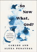 So Now What, God?