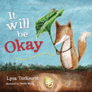 It Will be Okay : Trusting God Through Fear and Change-9781400324194