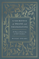 A Sacrifice of Praise and Thanksgiving
