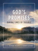 God''s Promises During Times of Trouble