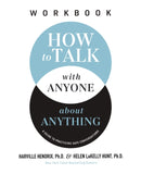 How to Talk with Anyone about Anything Workbook