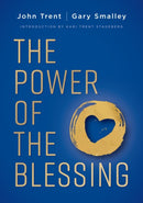 The Power of the Blessing : 5 Keys to Improving Your Relationships-9781400338771