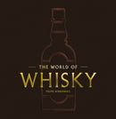 The World of Whisky : The New Traditions-9781400340934