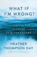 What If I''m Wrong?