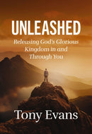 Unleashed : Releasing God's Glorious Kingdom in and Through You-9781400342402