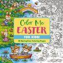 Color Me Easter (for Kids!) : 30 Springtime Coloring Pages-9781400346806