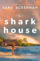 The Shark House : A Novel-9781400347971