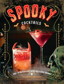 Spooky Cocktails : 100+ Spirited and   Wickedly Delicious Drinks-9781400348442