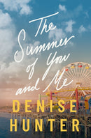 The Summer of You and Me : A Novel-9781400348558