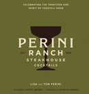 Perini Ranch Steakhouse Cocktails
