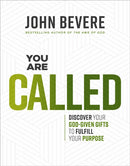 You Are Called : Discover Your God-Given Gifts to Fulfill Your Purpose-9781400350261