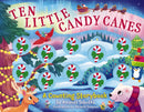 Ten Little Candy Canes : A Counting Storybook-9781400350599