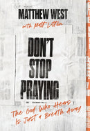 Don''t Stop Praying