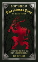 The Scary Book of Christmas Lore Deluxe Edition