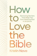 How to Love the Bible