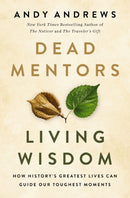 Dead Mentors, Living Wisdom