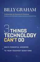 Three Things Technology Can''t Do
